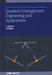 Quantum Entanglement Engineering and Applications by F. J. Duarte