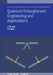 Quantum Entanglement Engineering And Applications by F J Duarte