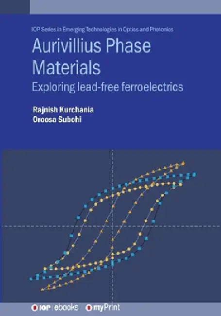 Aurivillius Phase Materials by Dr Rajnish Kurchania