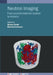 Neutron Imaging: From Applied Materials Science to Industry by Markus Strobl