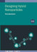 Designing Hybrid Nanoparticles Second Edition by Maria Benelmekki