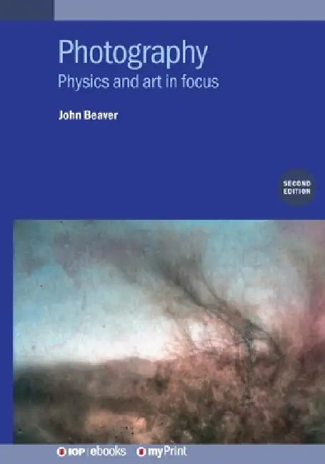 Photography Second Edition by John Beaver