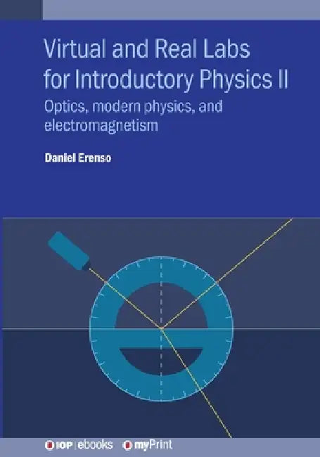 Virtual And Real Labs For Introductory Physics Ii
