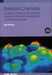 Quantum Chemistry: A Concise Introduction for Students of Physics, Chemistry, Biochemistry and Materials Science by Ajit J. Thakkar