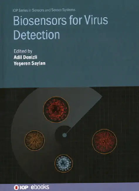 Biosensors for Virus Detection by Adil Denizli