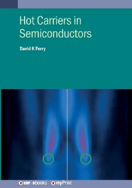 Hot Carriers In Semiconductors
