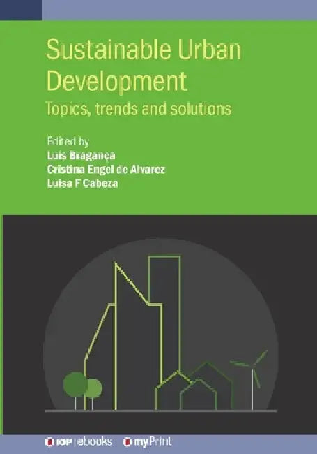 Sustainable Urban Development by Luís Bragança