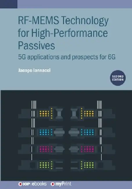 Rfmems Technology For Highperformance Passives Second Edition by Jacopo Iannacci