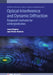Optical Interference and Dynamic Diffraction: Research methods for undergraduates by Jenny Magnes