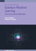 Quantum Machine Learning: Concepts and possibilities by Kathleen E. Hamilton, Andrea Delgado
