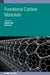 Functional Carbon Materials by Jianmin Ma