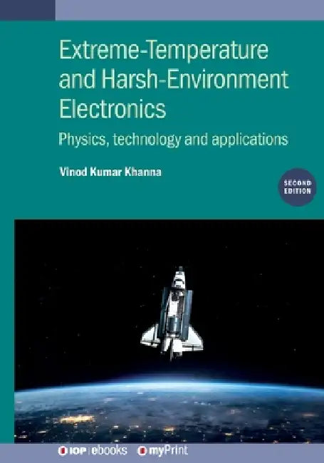 Extremetemperature And Harshenvironment Electronics Second Edition by Vinod Kumar Khanna