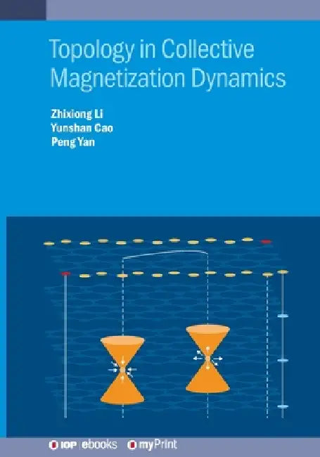 Topology In Collective Magnetization Dynamics by Peng Yan