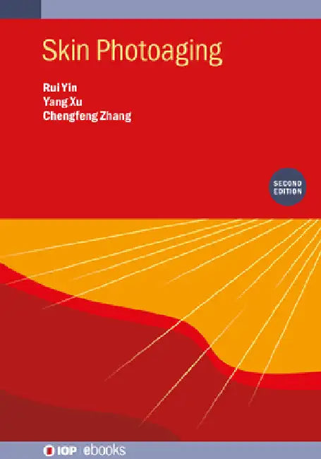 Skin Photoaging (Second Edition) by Rui Yin