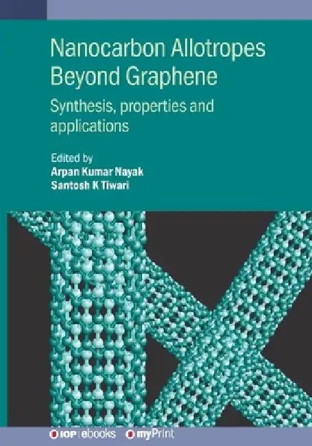 Nanocarbon Allotropes Beyond Graphene by Prof. Arpan Kumar Nayak