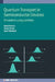 Quantum Transport in Semiconductor Devices: Simulation Using Particles by David K. Ferry