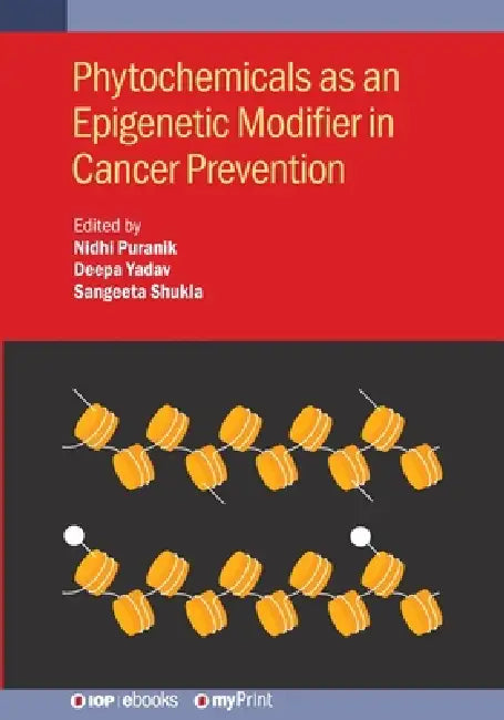 Phytochemicals As An Epigenetic Modifier In Cancer Prevention