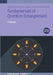 Fundamentals Of Quantum Entanglement Second Edition