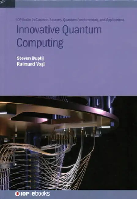 Innovative Quantum Computing by Steven Duplij