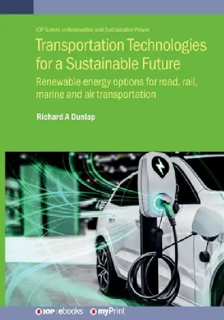 Transportation Technologies For A Sustainable Future