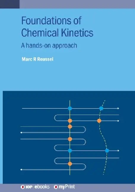 Foundations Of Chemical Kinetics