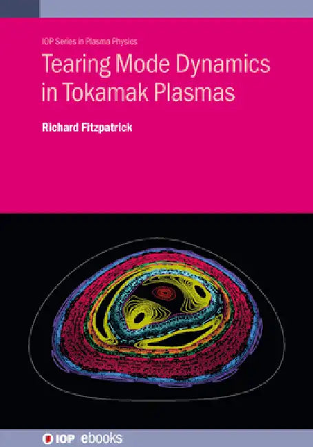 Tearing Mode Dynamics In Tokamak Plasmas