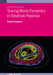 Tearing Mode Dynamics In Tokamak Plasmas
