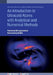 An Introduction to Ultracold Atoms with Analytical and Numerical Methods by Paulsamy Muruganandam