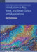 Introduction to Ray, Wave, and Beam Optics with Applications by Shanti Bhattacharya