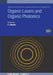 Organic Lasers and Organic Photonics by F. J. Duarte