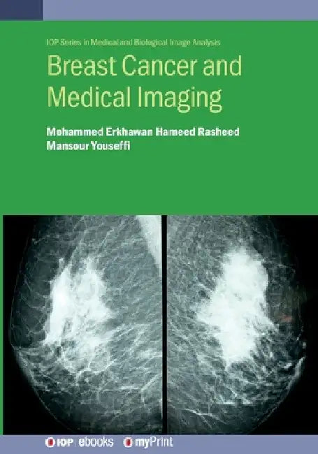 Breast Cancer and Medical Imaging by Mohammed Erkhawan Hameed Rasheed