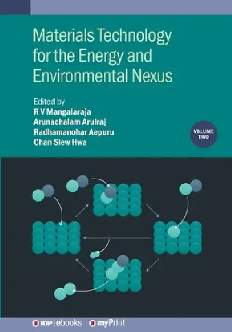Materials Technology For The Energy And Environmental Nexus Volume 2