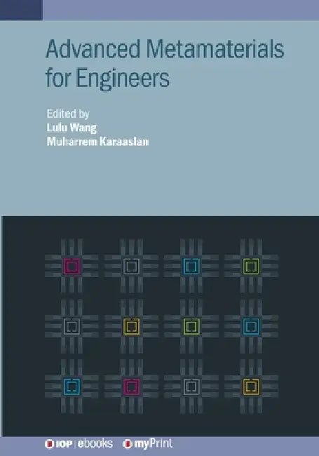 Advanced Metamaterials For Engineers