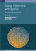Signal Processing with Python: A Practical Approach by Irshad Ahmad Ansari