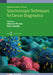 Spectroscopic Techniques for Cancer Diagnostics by Inbarasan Muniraj, Bryan Hennelly