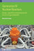 Generation IV Nuclear Reactors: Design, Operation and Prospects for Future Energy Production by Richard A. Dunlap