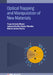 Optical Trapping and Manipulation of New Materials by Tiago de Assis Moura