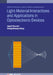 Light--Material Interactions and Applications in Optoelectronic Devices by Anjali Chandel
