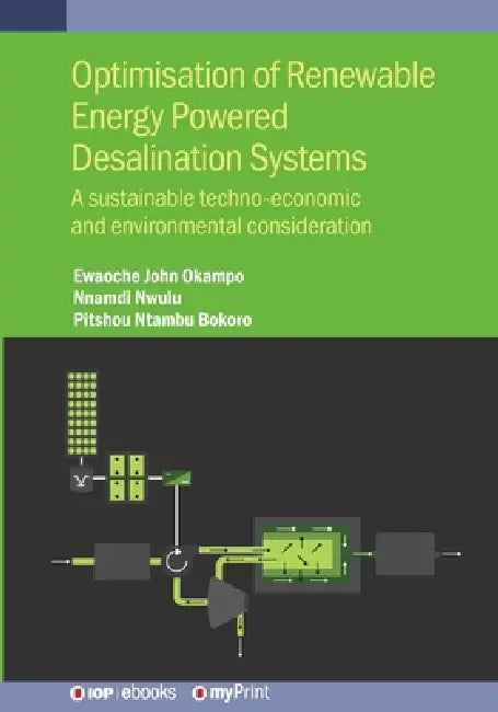 Optimisation Of Renewable Energy Powered Desalination Systems