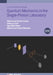 Quantum Mechanics in the Single-Photon Laboratory (Second Edition) by Muhammad Sabieh Anwar, Faizan-E-Ilahi, Syed Bilal Hyder Shah