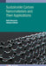 Sustainable Carbon Nanomaterials and Their Applications by Rafik Naccache