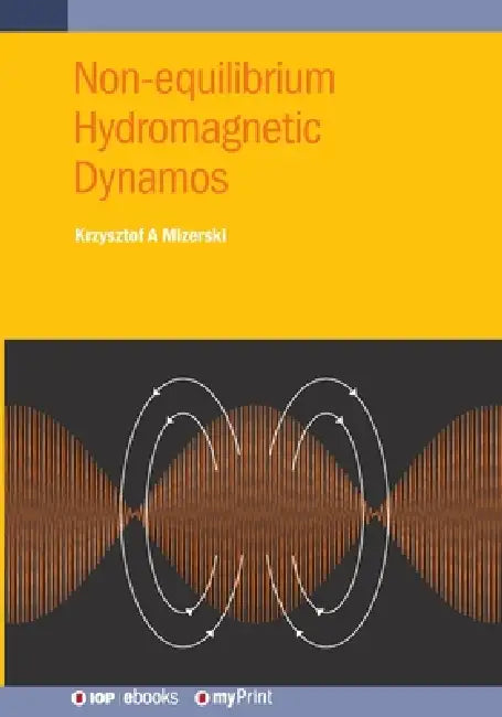 Nonequilibrium Hydromagnetic Dynamos
