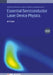 Essential Semiconductor Laser Device Physics (Second Edition) by A. F. J. Levi
