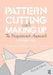 Pattern Cutting and Making Up: The Professional Approach by Janet Ward