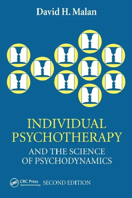 Individual Psychotherapy and the Science of Psychodynamics, 2ed by David Malan