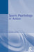 Sports Psychology in Action by Richard Butler