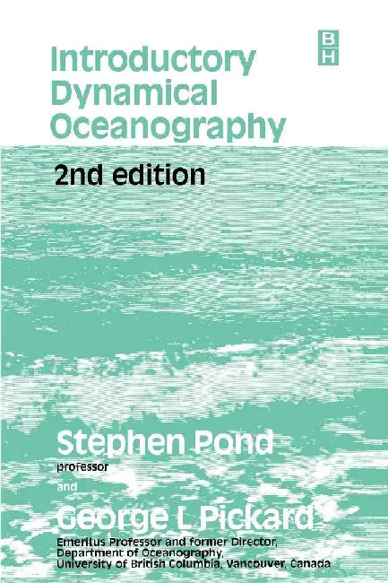 Introductory Dynamical Oceanography by Pond, Stephen