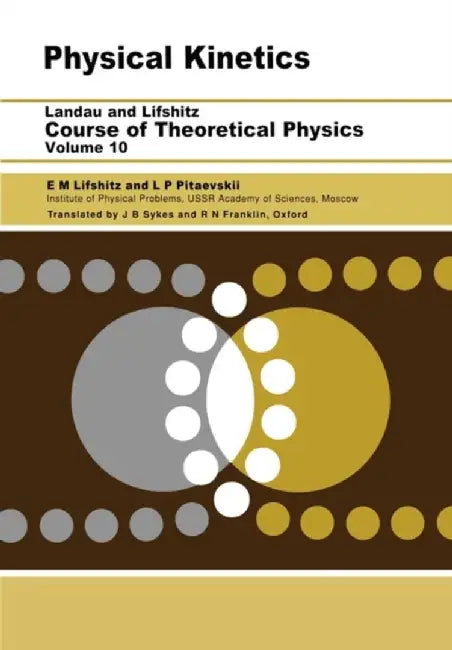 Physical Kinetics: Volume 10 by L. P. Pitaevskii