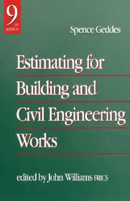 Estimating for Building & Civil Engineering Work by John Williams