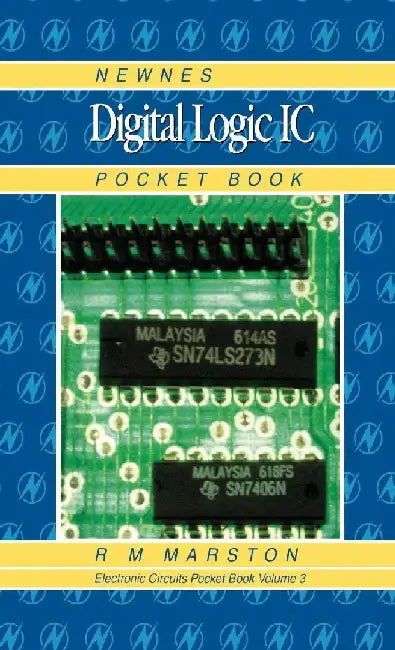 Newnes Digital Logic IC Pocket Book by MARSTON, R M